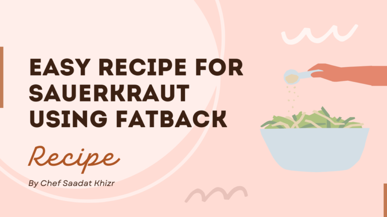 Easy Recipe for Sauerkraut using fatback