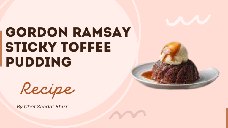 Gordon Ramsay Sticky Toffee Pudding
