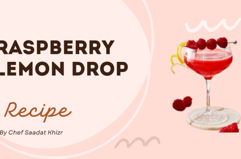Raspberry Lemon Drop Recipe