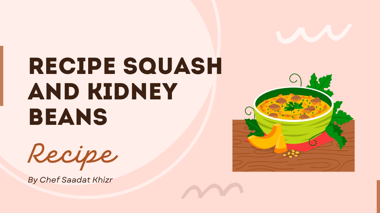 Recipe Squash and Kidney Beans​