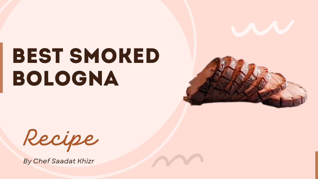 Best Smoked Bologna Recipe