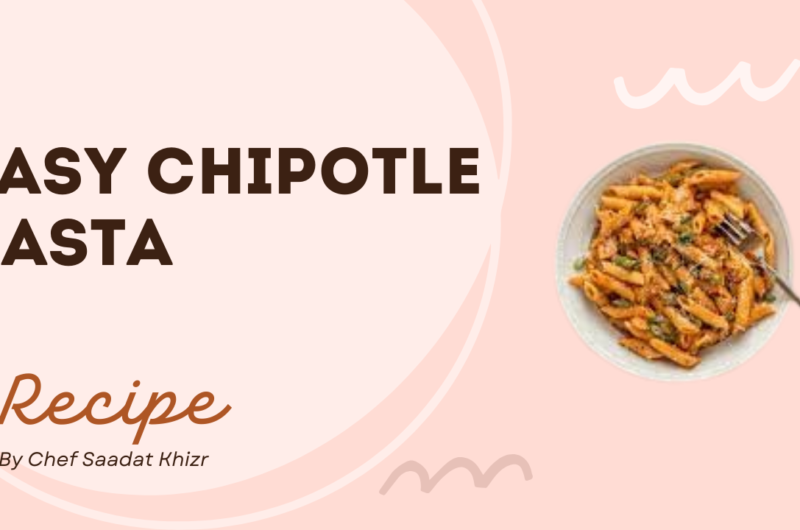 Easy Chipotle Pasta Recipe