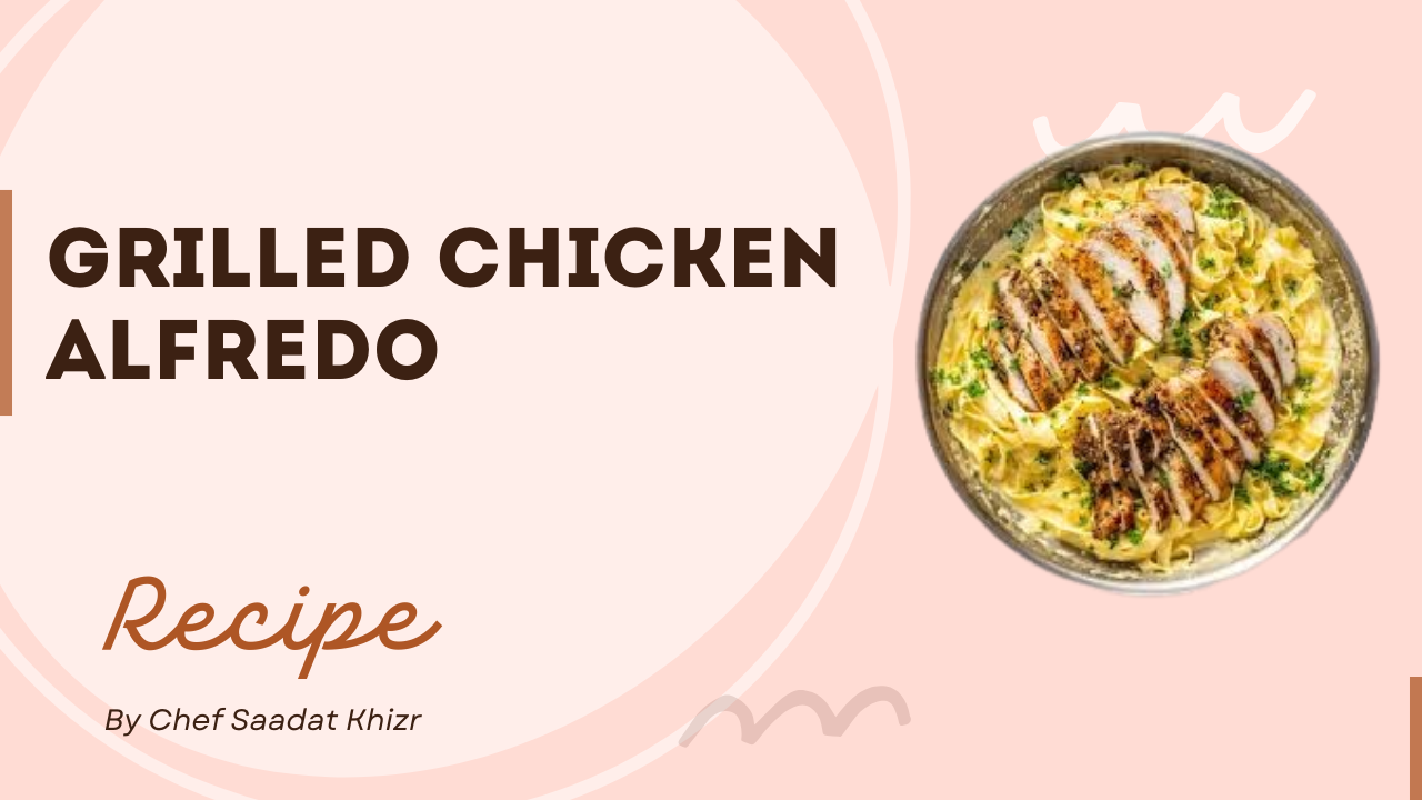 Grilled Chicken Alfredo Recipe