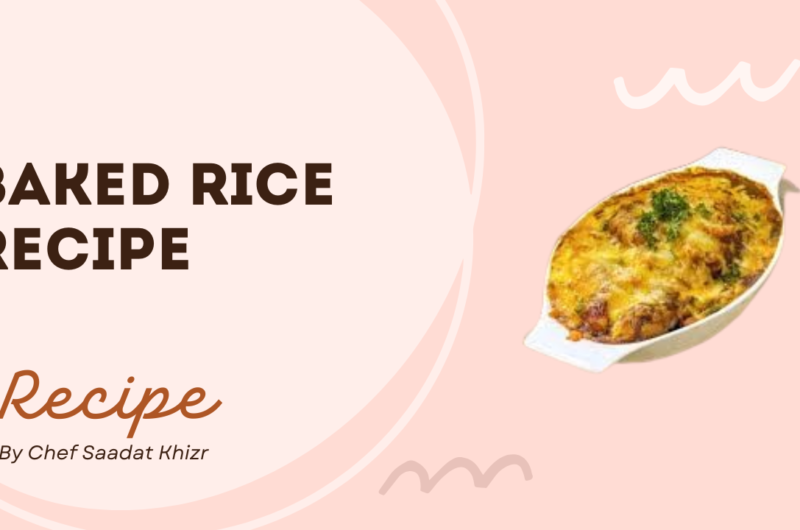 Baked Rice Recipe