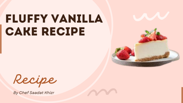 Fluffy Vanilla Cake Recipe