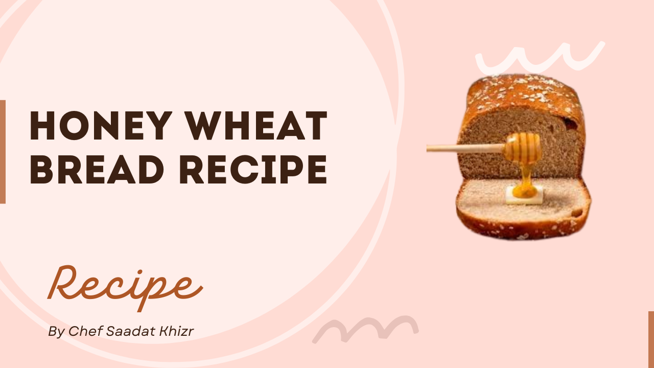 Honey Wheat Bread Recipe