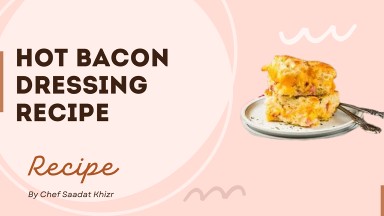 Hot Bacon Dressing Recipe