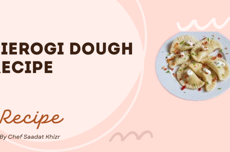 Pierogi Dough Recipe