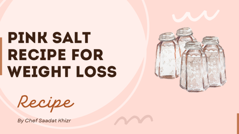 Pink Salt Recipe for Weight Loss