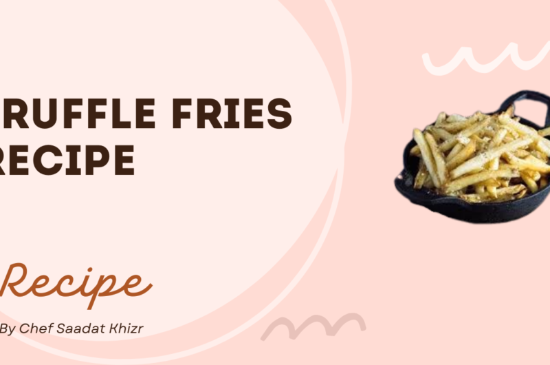 Truffle Fries Recipe