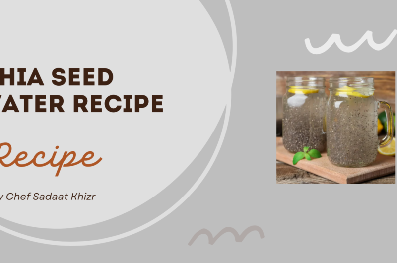Chia Seed Water Recipe