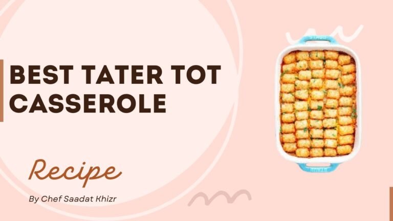 Best Tater tot Casserole