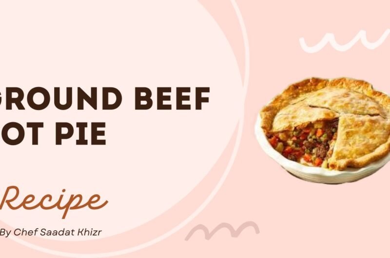 The "Main Character" Ground Beef Pot Pie: The Savory Glow-Up You Didn’t Know You Needed