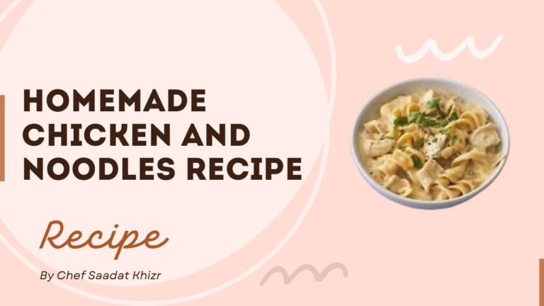 Homemade chicken and Noodles Recipe