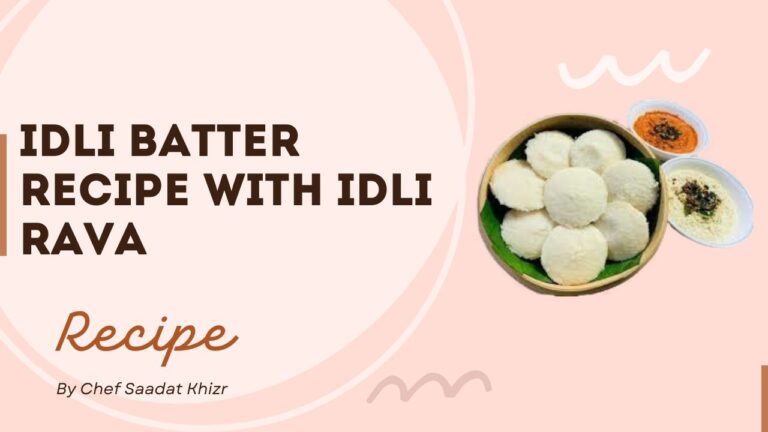 Idli batter recipe with idli rava