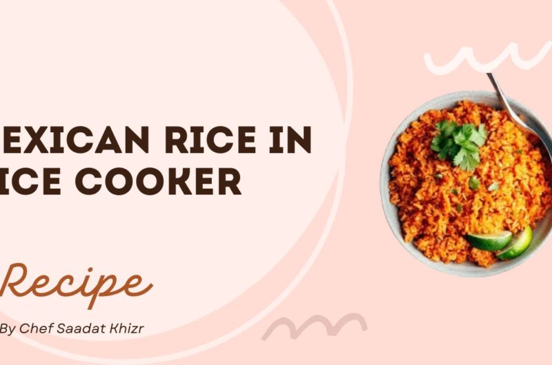 The Set It and Forget It Mexican Rice: Restaurant Style in a Small Kitchen