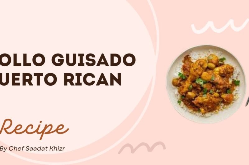 Pollo Guisado: The Puerto Rican Chicken Stew That’s Better Than a Hug