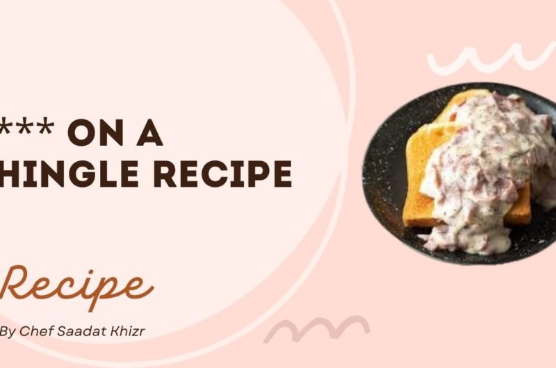The Ultimate "I’m Broke and It’s Tuesday" Meal: A Guide to S*** on a Shingle